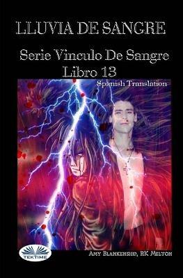 Ibs Lluvia de sangre. Vinculo de sangre. Vol. 13