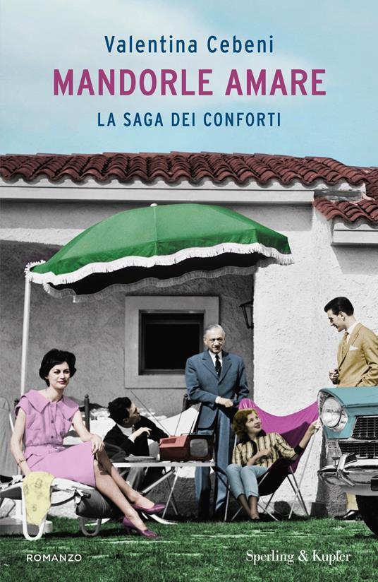 Ibs Mandorle amare. La saga dei Conforti