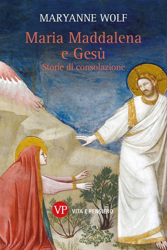 Ibs Maria Maddalena e Gesù. Storie di consolazione
