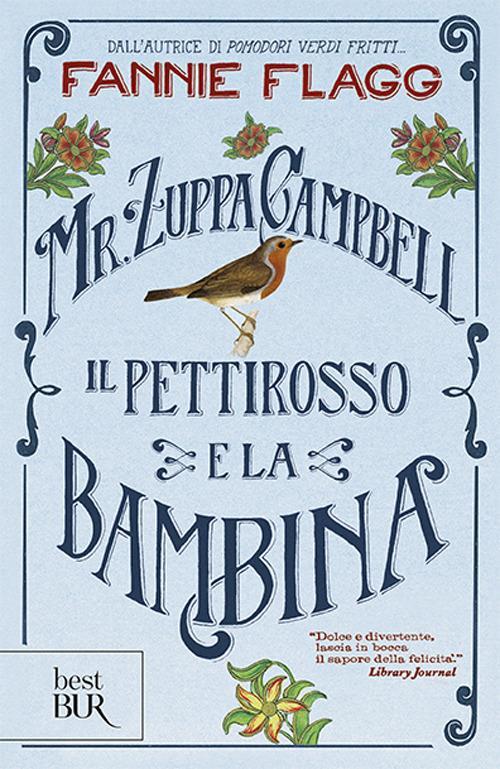 Ibs Mr. Zuppa Campbell il pettirosso e la bambina