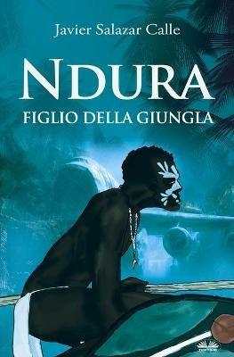 Ibs Ndura. Figlio della giungla