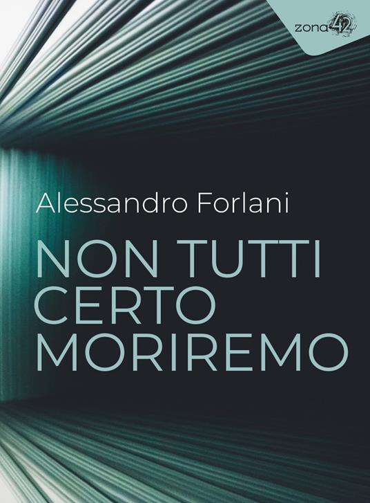Ibs Non tutti certo moriremo