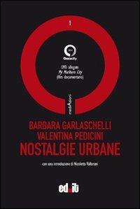 Ibs Nostalgie urbane. Con DVD