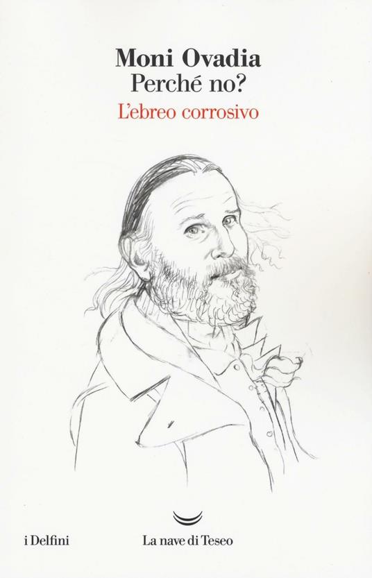Ibs Perché no? L'ebreo corrosivo