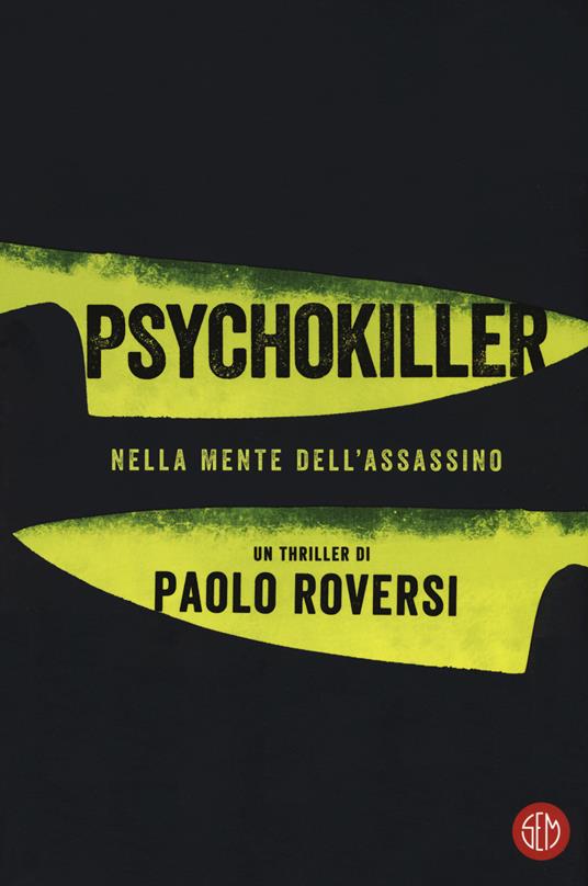 Ibs Psychokiller. Nella mente dell'assassino