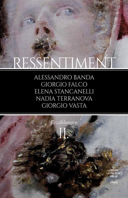 Ibs Ressentiment. Vol. 2