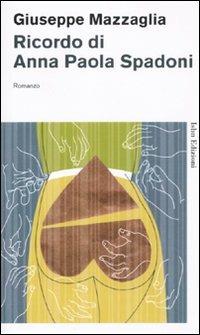 Ibs Ricordo di Anna Paola Spadoni