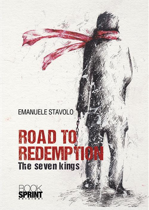 Ibs Road to redemption. The seven kings