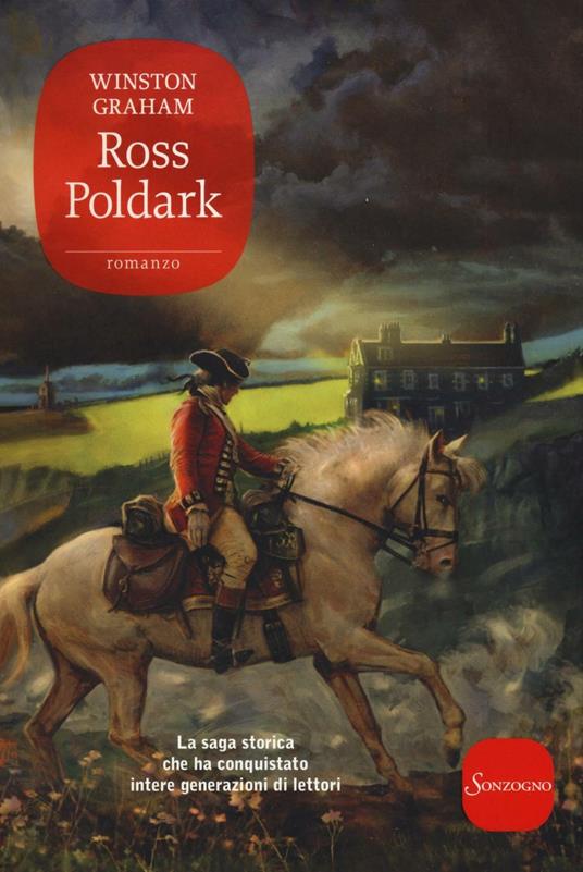 Ibs Ross Poldark. La saga di Poldark. Vol. 1