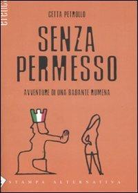 Ibs Senza Permesso. Avventure Di Una Badante Rumena