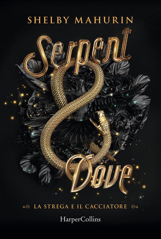 Ibs Serpent & dove. La strega e il cacciatore. Vol. 1