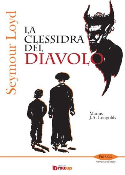 Ibs Seymour Loyd. La clessidra del Diavolo