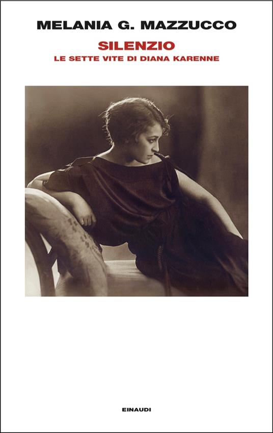 Ibs Silenzio. Le sette vite di Diana Karenne