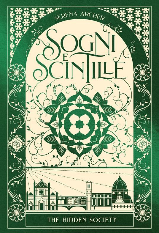 Ibs Sogni e scintille. The hidden society. Vol. 3