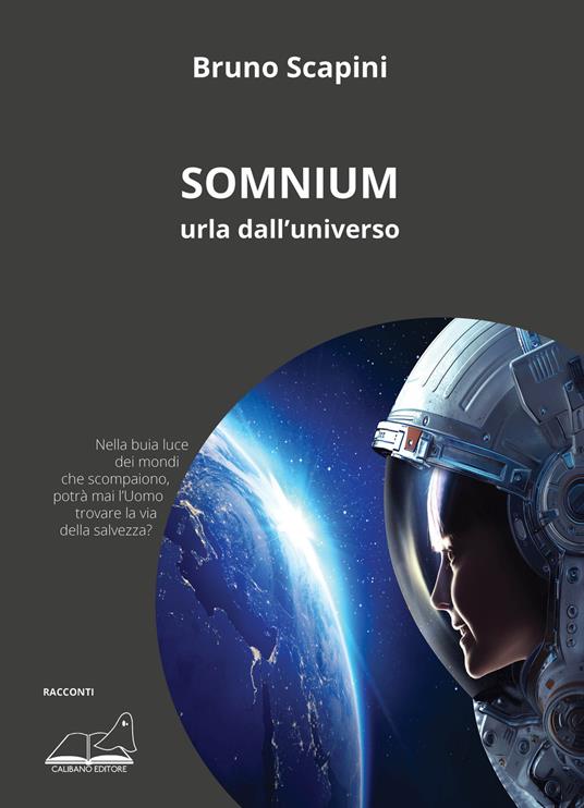Ibs Somnium. Urla dall'universo