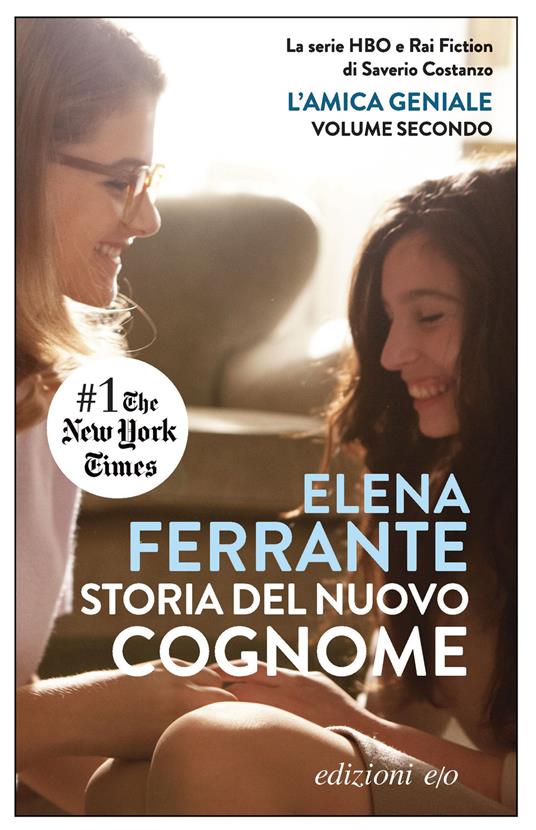 Ibs Storia Del Nuovo Cognome. L'amica Geniale. Vol. 2