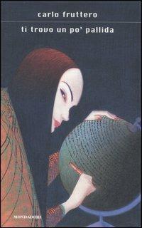 Ibs Ti trovo un po' pallida