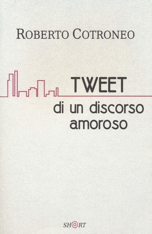 Ibs Tweet di un discorso amoroso