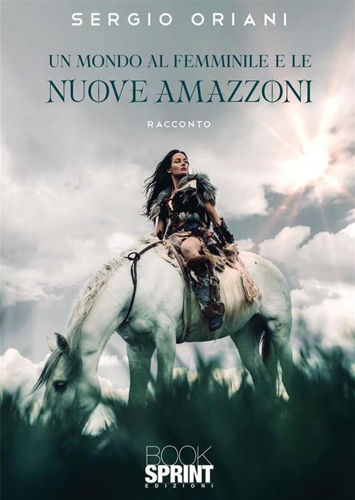 Ibs Un mondo al femminile e le nuove Amazzoni