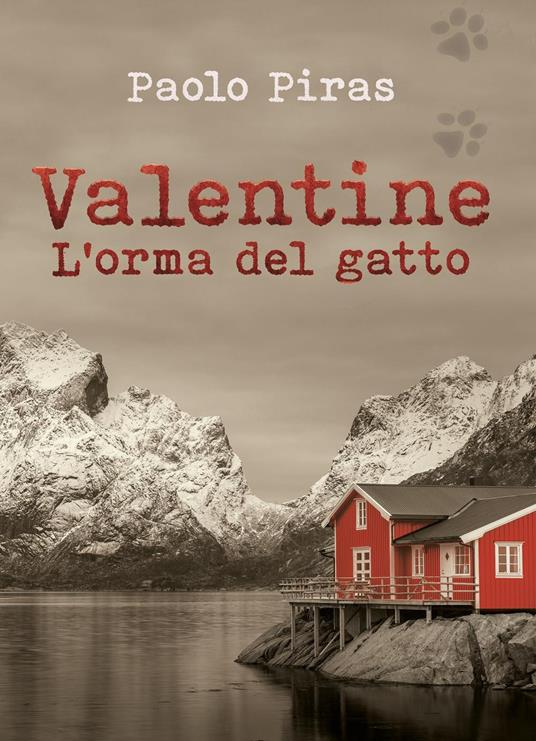 Ibs Valentine. L'orma del gatto