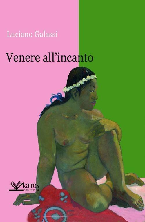Ibs Venere all'incanto
