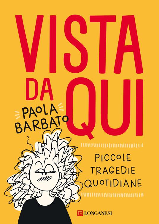 Ibs Vista da qui. Piccole tragedie quotidiane