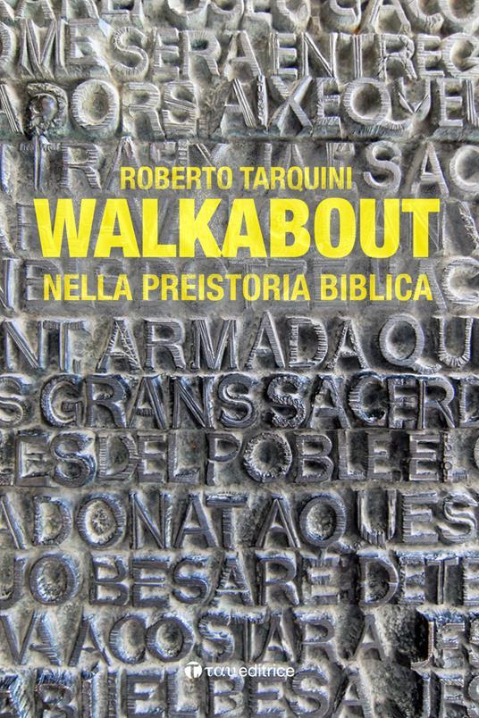 Ibs Walkabout. Nella preistoria biblica