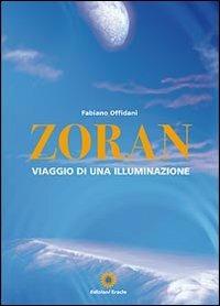Ibs Zoran viaggio di una illuminazione