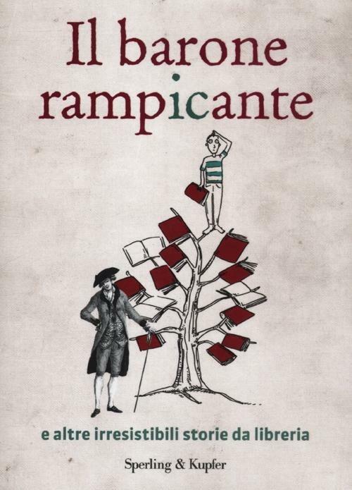 Ibs Il barone rampicante e altre irresistibili storie da libreria