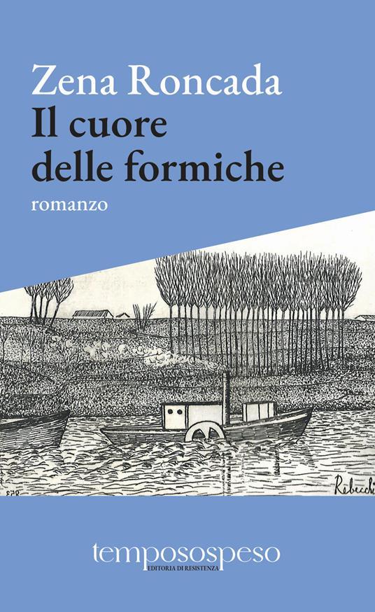 Ibs Il cuore delle formiche. Romanzo di piccole vite sul filo del '900