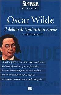 Ibs Il delitto di lord Arthur Savile e altri racconti
