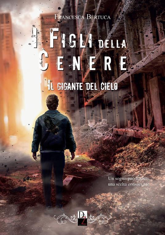 Ibs Il gigante del cielo. I figli della cenere. Vol. 3