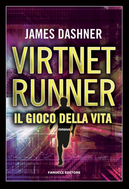 Ibs Il Gioco Della Vita. Virtnet Runner. The Mortality Doctrine. Vol. 3