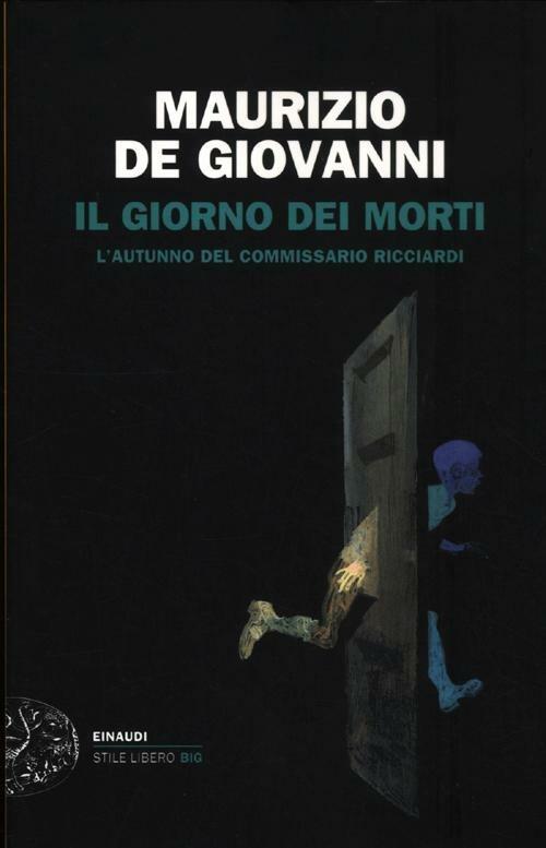 Ibs Il giorno dei morti. L'autunno del commissario Ricciardi