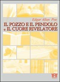Ibs Il pozzo e il pendolo-Il cuore rivelatore. Con CD Audio
