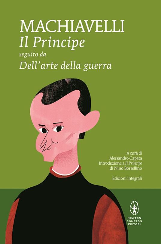 Ibs Il principe-Dell'arte della guerra. Ediz. integrale