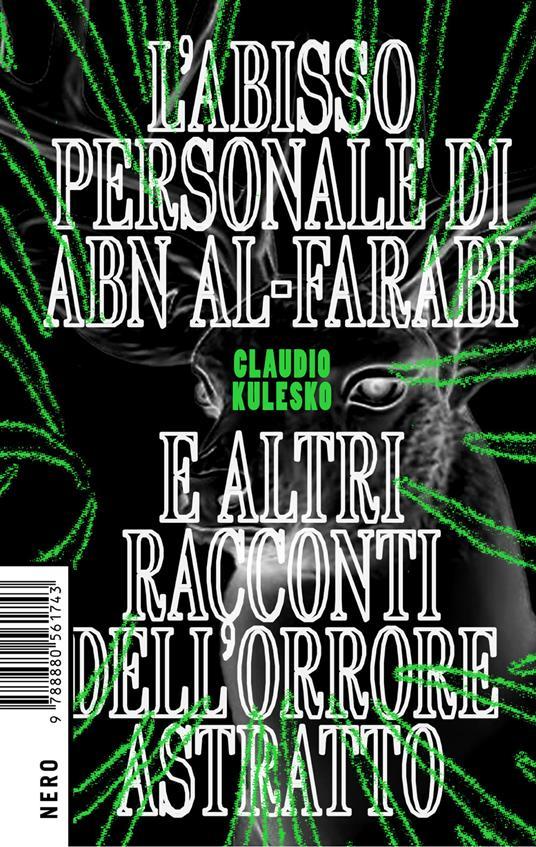 Ibs L' abisso personale di Abn Al-Farabi e altri racconti dell'orrore astratto