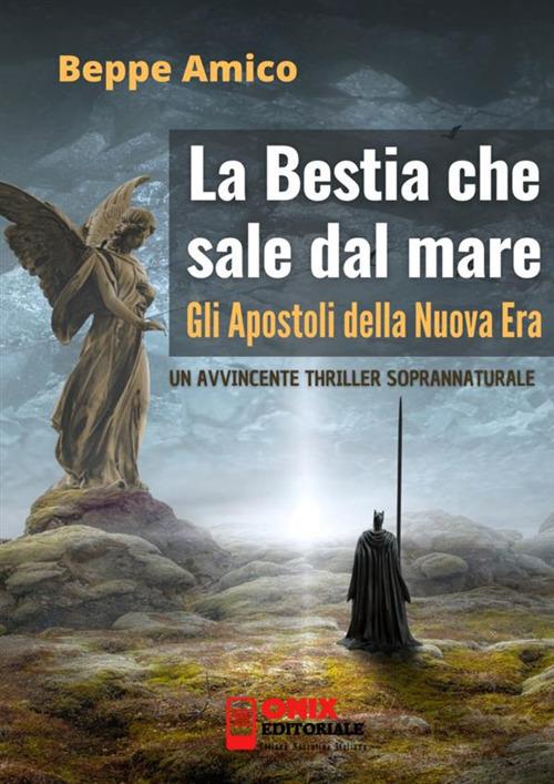 Ibs La bestia che sale dal mare. Gli apostoli della nuova era