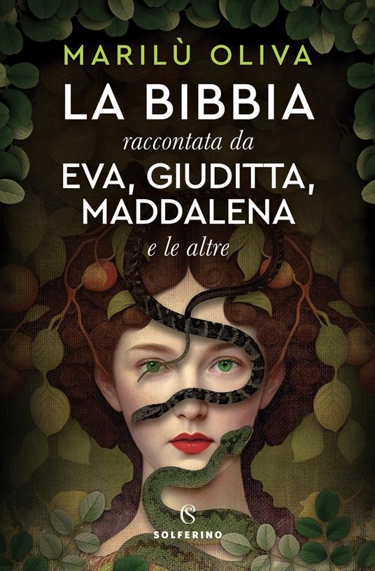 Ibs La Bibbia raccontata da Eva Giuditta Maddalena e le altre