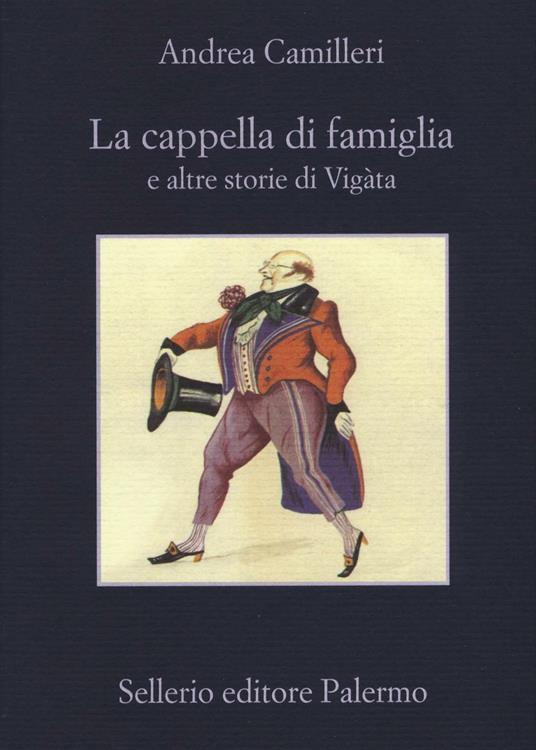 Ibs La cappella di famiglia e altre storie di Vigàta