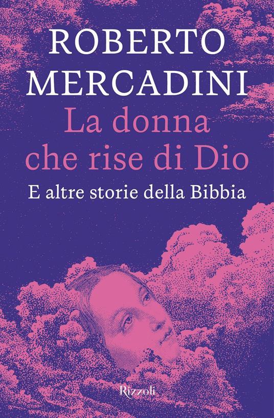 Ibs La donna che rise di Dio. E altre storie della Bibbia