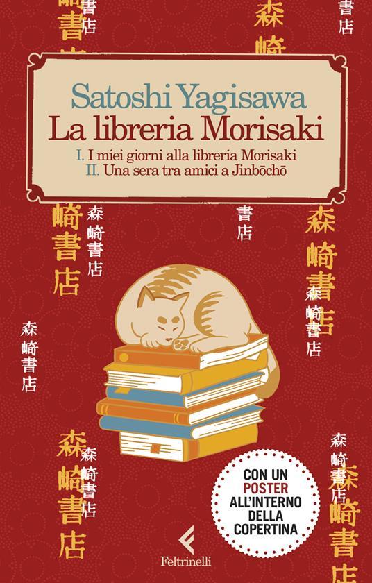 Ibs La libreria Morisaki: I miei giorni alla libreria Morisaki-Una sera tra amici a Jinbocho. Con Poster
