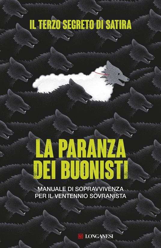 Ibs La Paranza Dei Buonisti. Manuale Di Sopravvivenza Per Il Ventennio Sovranista