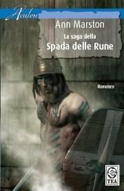 Ibs La saga della spada delle rune: La spada delle rune-Il re d'Occidente-La spada infranta