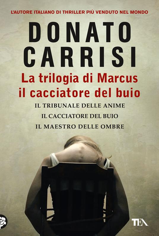 Ibs La trilogia di Marcus il cacciatore del buio: Il tribunale delle anime-Il cacciatore del buio-Il maestro delle ombre