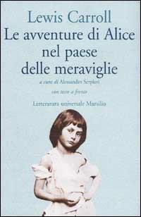 Ibs Le avventure di Alice nel paese delle meraviglie. Testo inglese a fronte