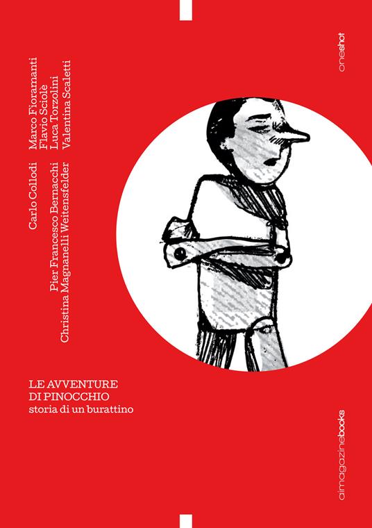 Ibs Le avventure di Pinocchio. Storia di un burattino. Ediz. speciale