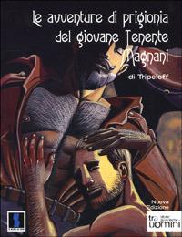 Ibs Le avventure di prigionia del giovane tenente Magnani