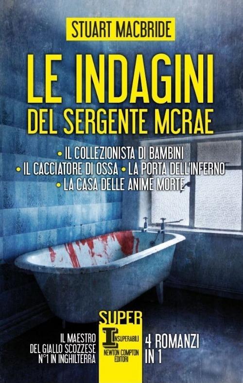 Ibs Le indagini del sergente McRae: Il collezionista di bambini-Il cacciatore di ossa-La porta dell'inferno-La casa delle anime morte