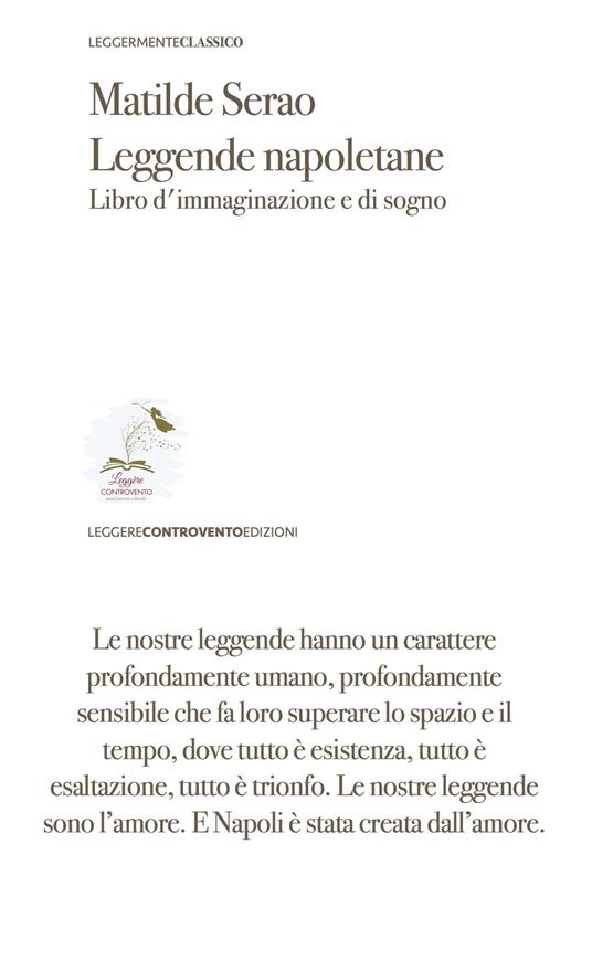 Ibs Leggende napoletane. Libro d'immaginazione e di sogno